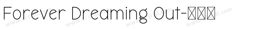 Forever Dreaming Out字体转换